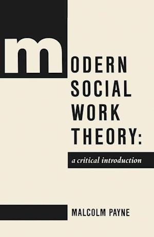 Campling, J: Modern Social Work Theory