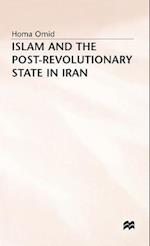 Islam and the Post-Revolutionary State in Iran