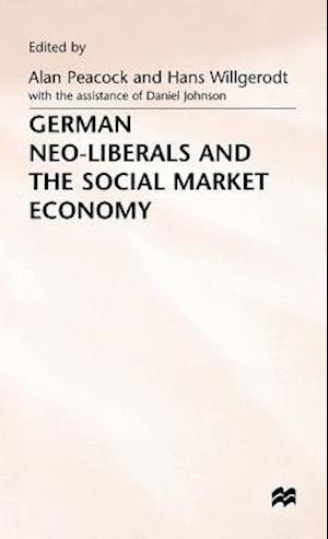 German Neo-Liberals and the Social Market Economy