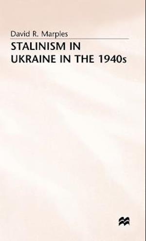 STALINISM in UKRAINE in the 1940s