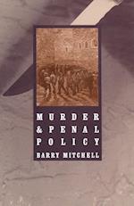 Murder and Penal Policy