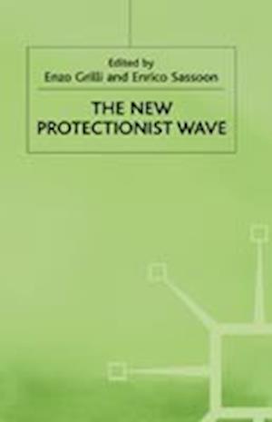 The New Protectionist Wave