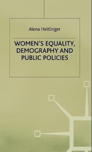 Women's Equality, Demography and Public Policies