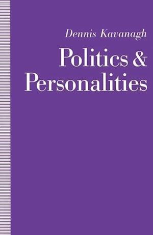 Politics and Personalities