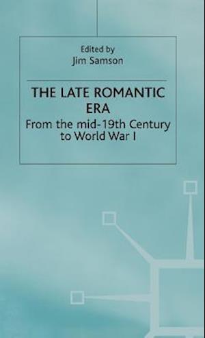 The Late Romantic Era