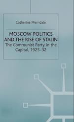 Moscow Politics and The Rise of Stalin