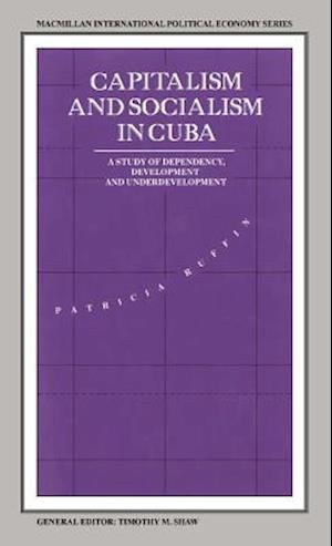 Capitalism and Socialism in Cuba