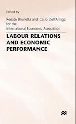 Labour Relations and Economic Performance