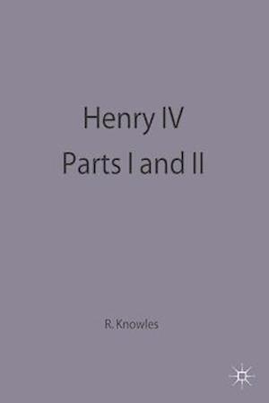 Henry IV Parts I and II