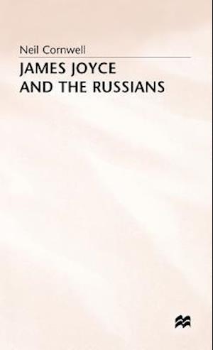 James Joyce and the Russians