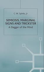 Semiosis, Marginal Signs and Trickster