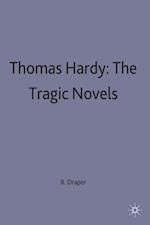 Thomas Hardy: The Tragic Novels