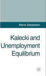 Kalecki and Unemployment Equilibrium