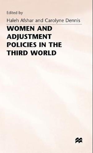 Women and Adjustment Policies in the Third World