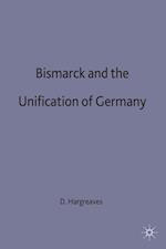 Bismarck and the Unification of Germany