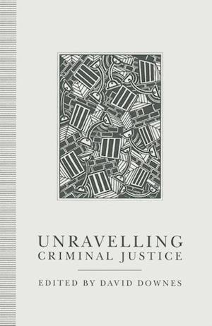 Unravelling Criminal Justice