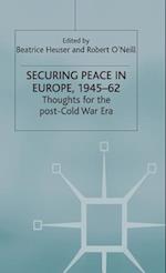 Securing Peace in Europe, 1945–62