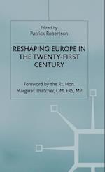 Reshaping Europe in the Twenty-First Century