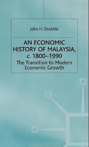 An Economic History of Malaysia, c.1800-1990