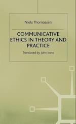 Communicative Ethics in Theory and Practice