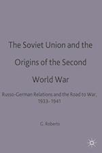 The Soviet Union and the Origins of the Second World War