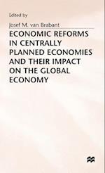 Economic Reforms in Centrally Planned Economies and their Impact on the Global Economy