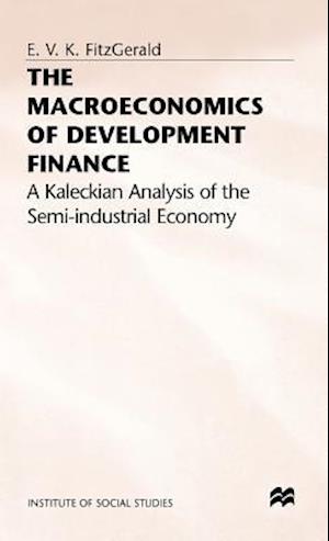 The Macroeconomics of Development Finance