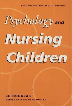 Psychology and Nursing Children