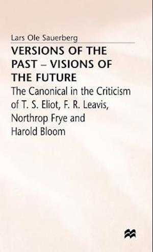 Versions of the Past — Visions of the Future