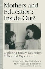 Mothers and Education: Inside Out?