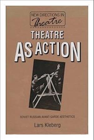 Theatre as Action