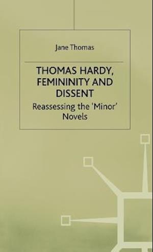 Thomas Hardy, Femininity and Dissent