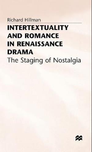 Intertextuality and Romance in Renaissance Drama