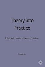 Theory into Practice: A Reader in Modern Literary Criticism