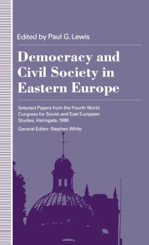 Democracy and Civil Society in Eastern Europe