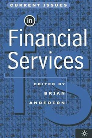 Current Issues in Financial Services