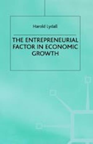 The Entrepreneurial Factor in Economic Growth