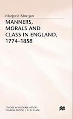 Manners, Morals and Class in England, 1774-1858
