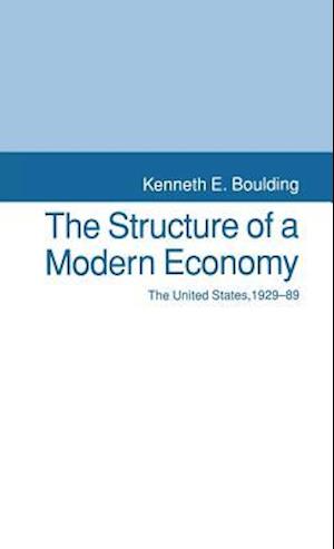 The Structure of a Modern Economy