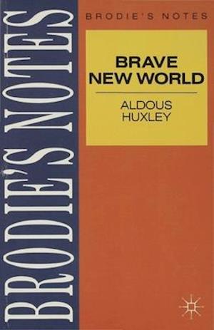 Huxley: Brave New World