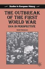 The Outbreak of the First World War