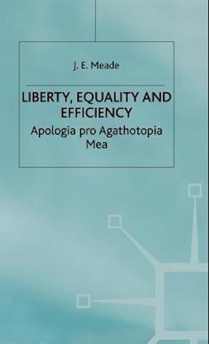 Liberty, Equality and Efficiency