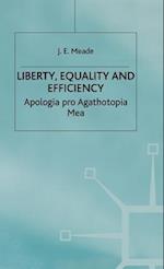 Liberty, Equality and Efficiency