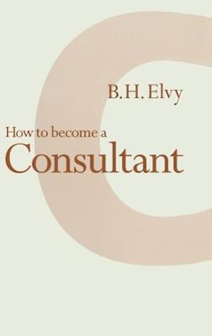 How to Become a Consultant