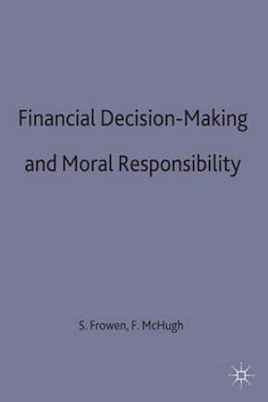 Financial Decision-Making and Moral Responsibility