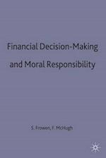 Financial Decision-Making and Moral Responsibility