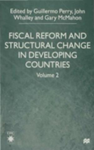 Fiscal Reform and Structural Change in Developing Countries