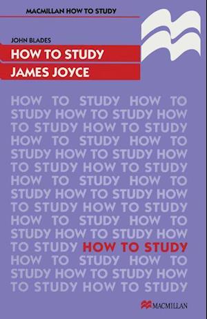 How to Study James Joyce