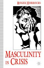 Masculinity in Crisis