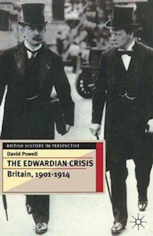 The Edwardian Crisis